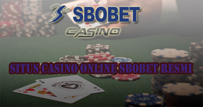 Situs Casino Online Sbobet Resmi